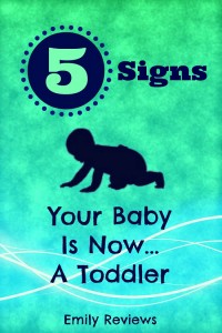 5 signs your baby is now a toddler