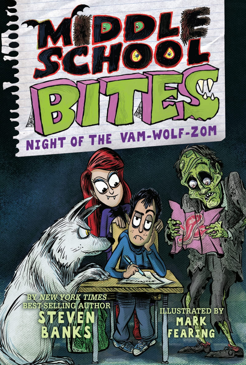 Middle School Bites: Night of the Vam-Wolf-Zom