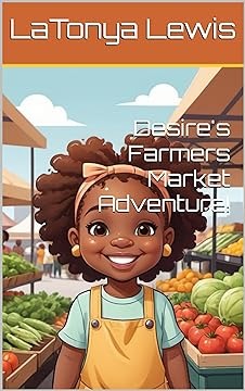 Desire's farmers market adventure 