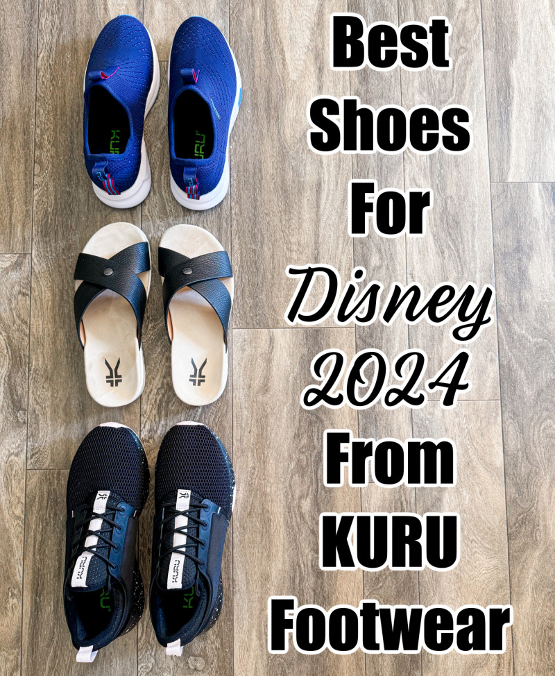 Best Shoes For Disney 2024 From KURU Footwear.