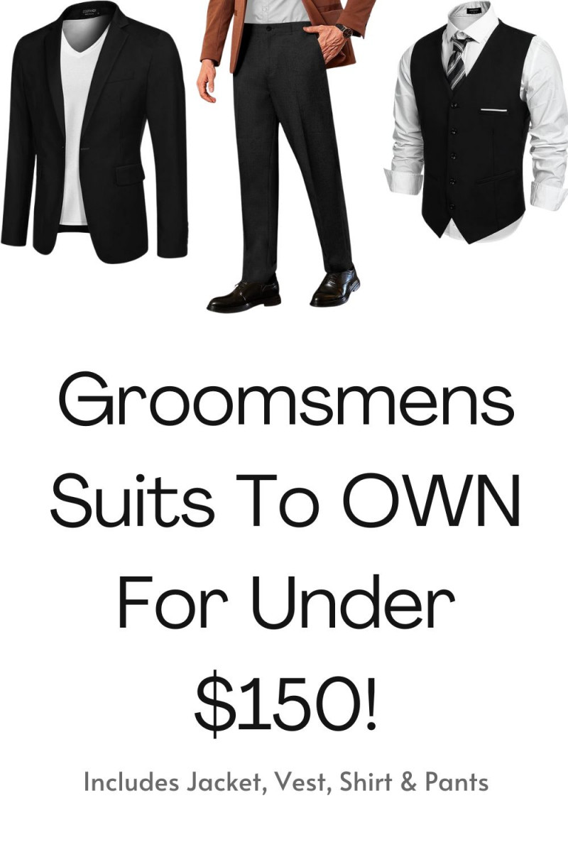 Groomsmen suits for under $150