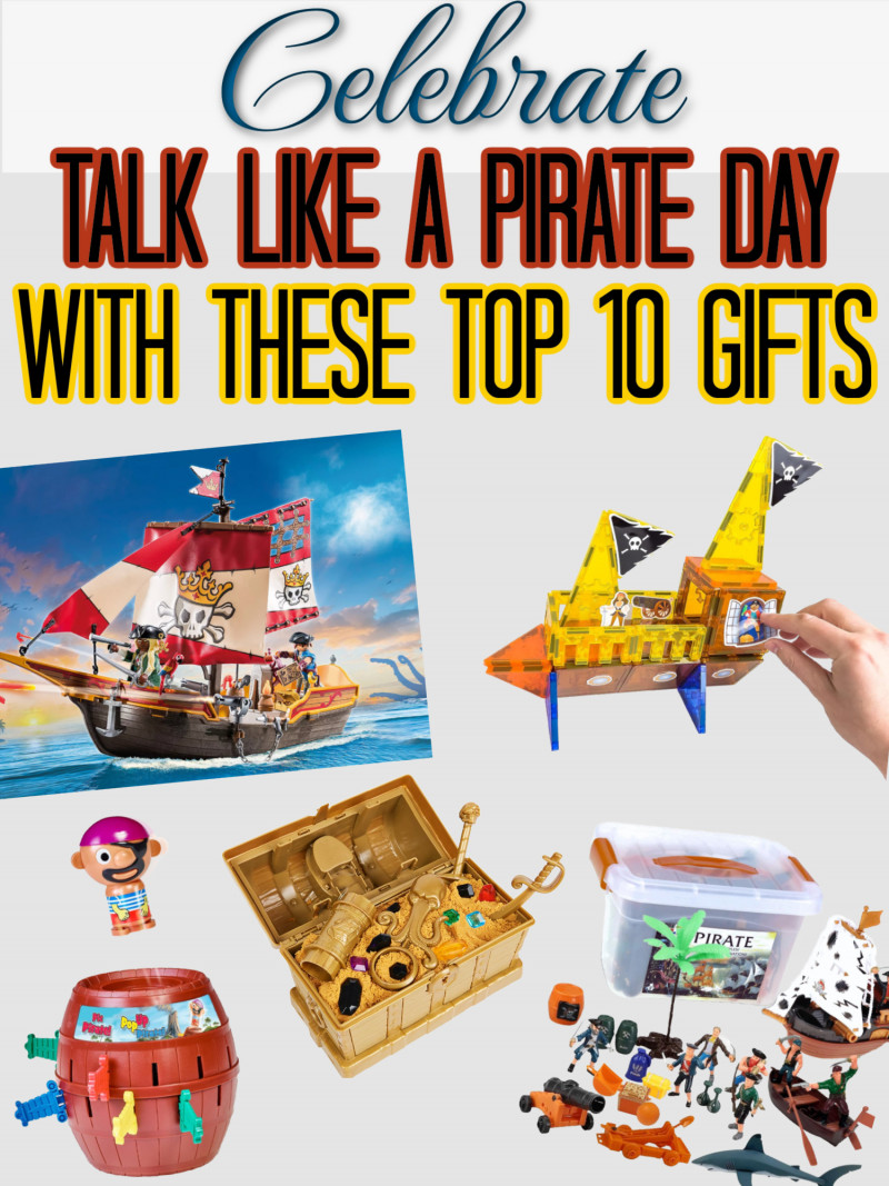 Celebrate “Talk Like a Pirate Day” On September 19th With These Top 10 Gifts!