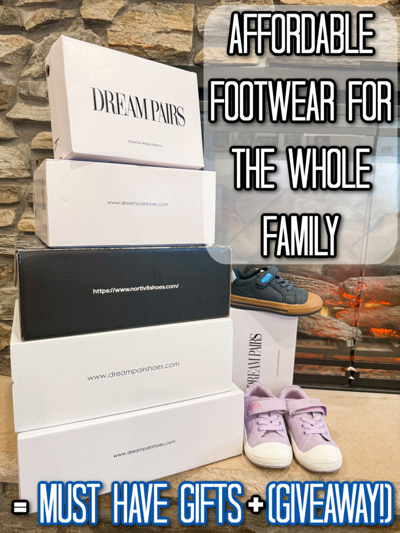 Affordable Footwear For The Whole Family = Must Have Gifts (+ Giveaway!).