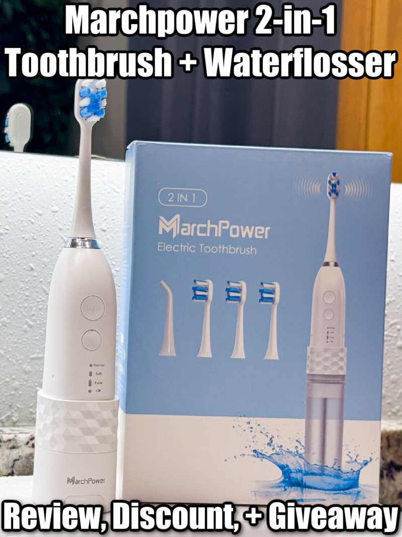 Marchpower 2-in-1 Toothbrush and Waterflosser Review, Discount Code, + Giveaway.