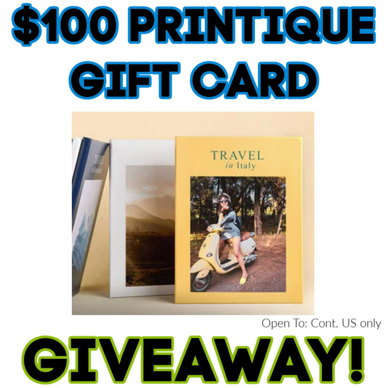 Printique Giveaway - Enter To Win A $100 Gift Card!